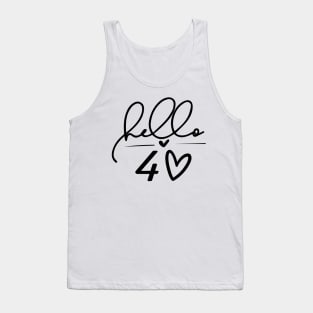 Hello 40 Heart, Funny 40th Birthday Tank Top